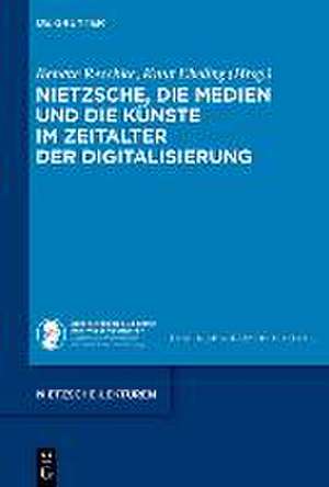 Nietzsche, die Medien und die Künste im Zeitalter der Digitalisierung de Renate Reschke