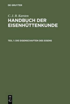Die Eigenschaften des Eisens de C. J. B. Karsten