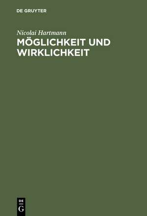 Möglichkeit und Wirklichkeit de Nicolai Hartmann