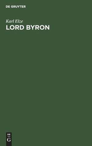 Lord Byron de Karl Elze