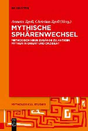 Mythische Sphärenwechsel de Christian Zgoll