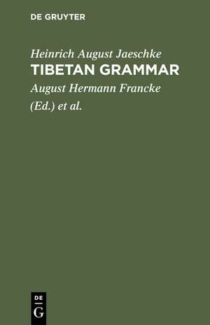 Tibetan grammar de Heinrich August Jaeschke