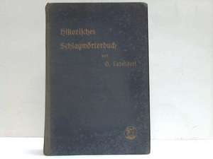 Historisches Schlagwörterbuch: ein Versuch de Otto Ladendorf