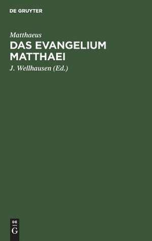 Das Evangelium Matthaei de Matthaeus