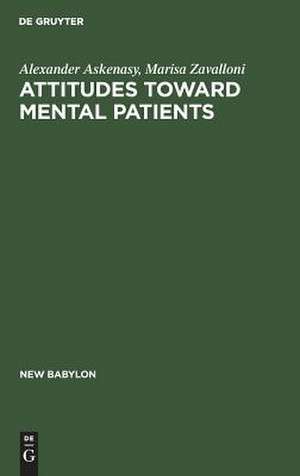 Attitudes toward mental patients: a study across cultures de Alexander Askenasy