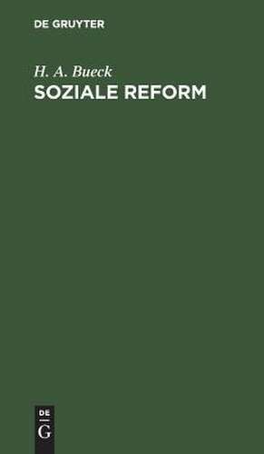 Soziale Reform de H. A. Bueck