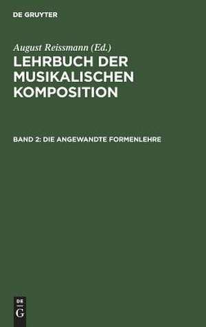 Die angewandte Formenlehre: 2 de August Reissmann