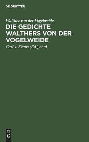 Die Gedichte Walthers von der Vogelweide de Walther