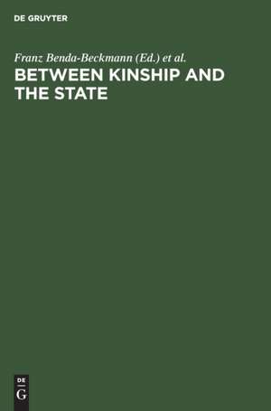 Between kinship and the state de Keebet Benda-Beckmann