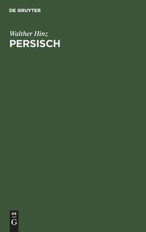 Persisch: praktischer Sprachführer de Walther Hinz