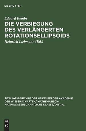 Die Verbiegung des verlängerten Rotationsellipsoids de Eduard Rembs