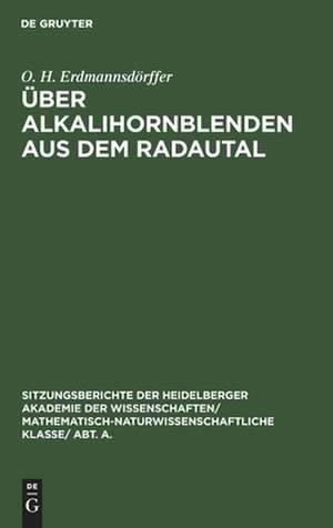 Über AlkalihornSenden aus dem Radautal de Otto Heinrich Erdmannsdörffer