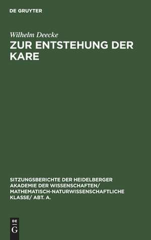 Zur Entstehung der Kare de Wilhelm Deecke