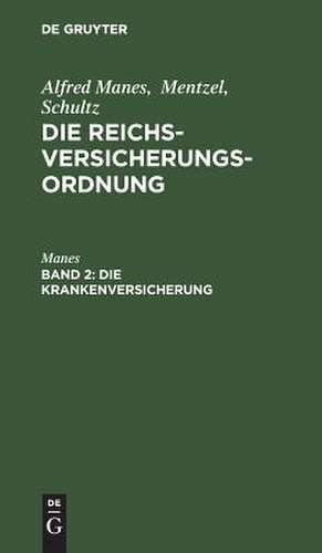 Die Krankenversicherung de Manes