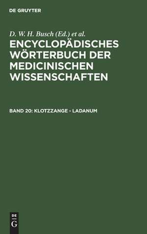 Klotzzange - Ladanum: aus: [Enzyklopädisches Wörterbuch der medizinischen Wissenschaften] Encyclopädisches Wörterbuch der medicinischen Wissenschaften, Bd. 20 de D. W. H. Busch