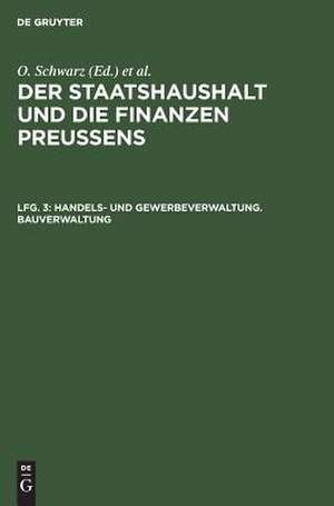 Handels- und Gewerbeverwaltung. Bauverwaltung: 2, 3 de Otto Schwarz