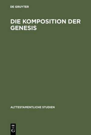Die Komposition der Genesis de De Gruyter
