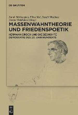 Massenwahntheorie und Friedenspoetik de Sarah McGaughey