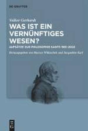 Was ist ein vernünftiges Wesen? de Volker Gerhardt