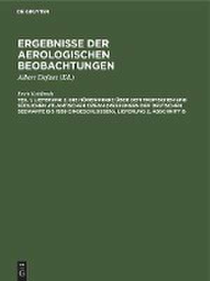 Weitergehende statistische Bearbeitung für ausgewählte Felder: aus: Wissenschaftliche Ergebnisse der deutschen atlantischen Expedition auf dem Forschungs- und Vermessungsschiff "Meteor" 1925 - 1927, Bd. 16, Teil 1. Lfg., 2. Lfg.,Abschnitt B de Erich Kuhlbrodt