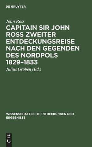 Wissenschaftliche Entdeckungen und Ergebnisse: Skizze der Esquimaux von Boothia-Felix. - Englisch-Deutsch-Dänisch- und Esquimaux-Vokabularium. - Übersichd. Bevölkerung d. Eingeborenen von Grönland. - ... - Breiten und Längen der Orte : mit Abbildungen und Tabellen, aus: [Zweite Entdeckungsreise nach d de John Ross