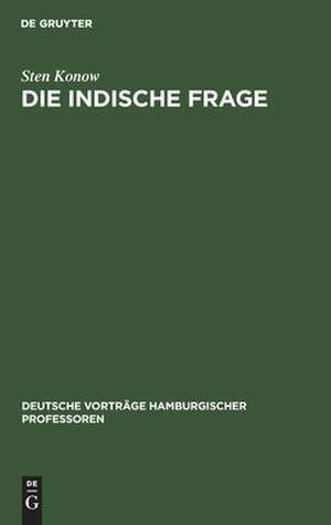 Die indische Frage: 13. Nov 14 de Sten Konow