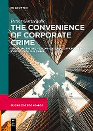 Convenience of Corporate Crime de Petter Gottschalk