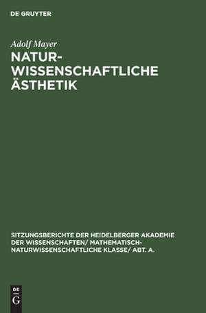 Naturwissenschaftliche Ästhetik de Adolf Mayer