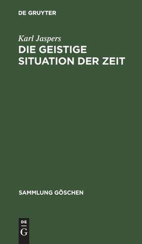 Die geistige Situation der Zeit: -1931 de Karl Jaspers