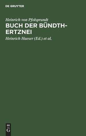 Buch der Bündth-Ertznei de Heinrich