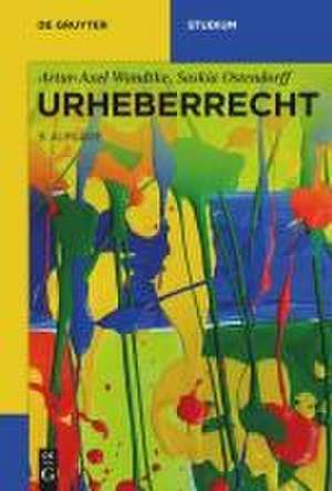 Urheberrecht de Artur-Axel Wandtke