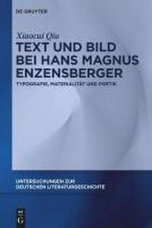 Text und Bild bei Hans Magnus Enzensberger de Xiaocui Qiu