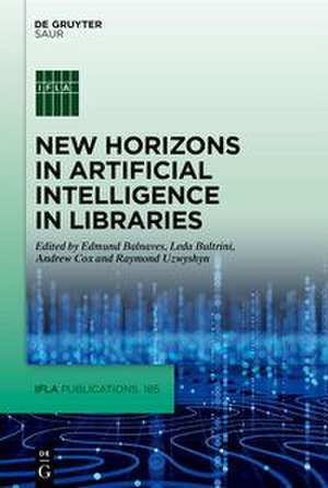 New Horizons in Artificial Intelligence in Libraries de Edmund Balnaves