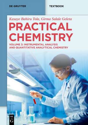 Practical Chemistry de Kasaye Bahiru Tola