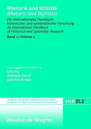 Rhetorik und Stilistik / Rhetoric and Stylistics. Halbband 2