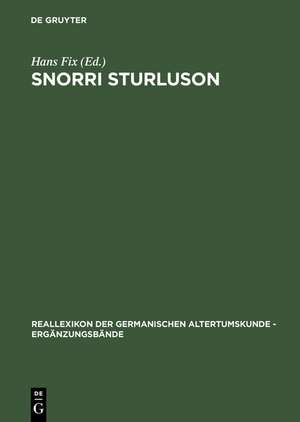 Snorri Sturluson: Beiträge zu Werk und Rezeption de Hans Fix