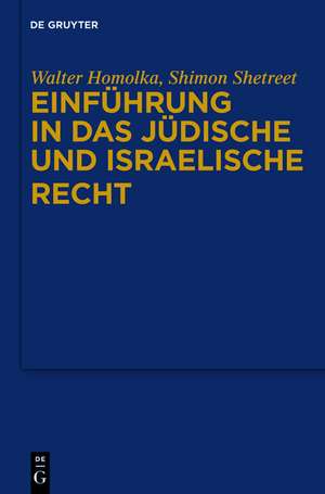 Einführung in das Jüdische und Israelische Recht de Walter Homolka