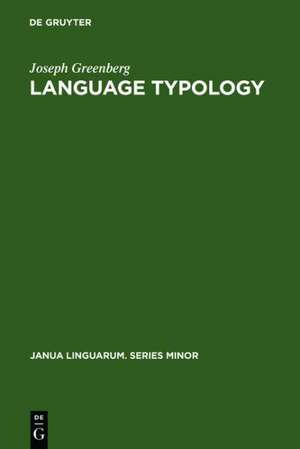 Language Typology: A Historical and Analytic Overview de Joseph Greenberg