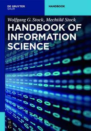 Handbook of Information Science de Wolfgang G. Stock