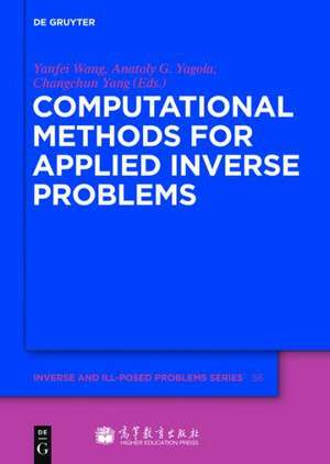 Computational Methods for Applied Inverse Problems de Y. Bai