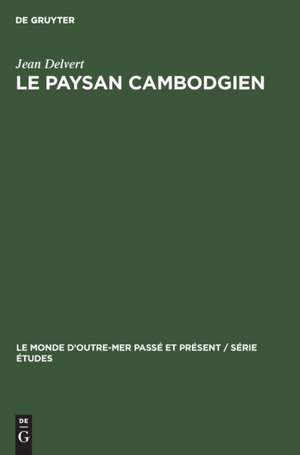 Le paysan cambodgien de Jean Delvert