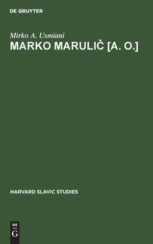Marko Maruli¿ [a. o.] de Mirko A. Usmiani