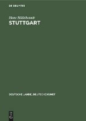 Stuttgart – Aufnahmen der Württ. Bildstelle de Hans Hildebrandt