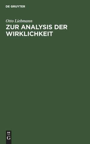 Zur Analysis der Wirklichkeit de Otto Liebmann