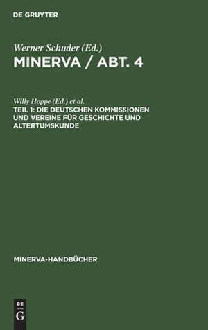 Die deutschen Kommissionen und Vereine für Geschichte und Altertumskunde de Gerhard Lüdtke