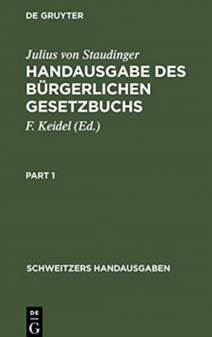 Handausgabe des Bürgerlichen Gesetzbuchs de Julius Von Staudinger