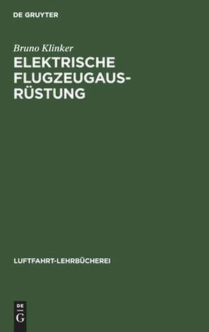 Elektrische Flugzeugausrüstung de Bruno Klinker