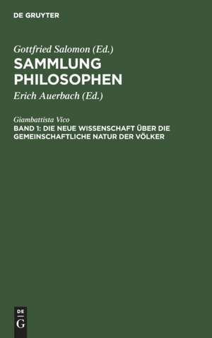 Die neue Wissenschaft über die gemeinschaftliche Natur der Völker de Giambattista Vico