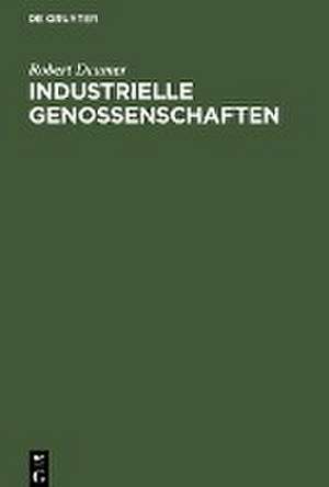 Industrielle Genossenschaften de Robert Deumer