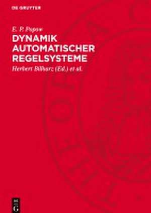 Dynamik automatischer Regelsysteme de E. P. Popow